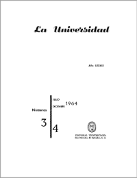 					Ver Núm. 3-4 (1964): La Universidad, No 3-4 Julio-Diciembre 1964
				
