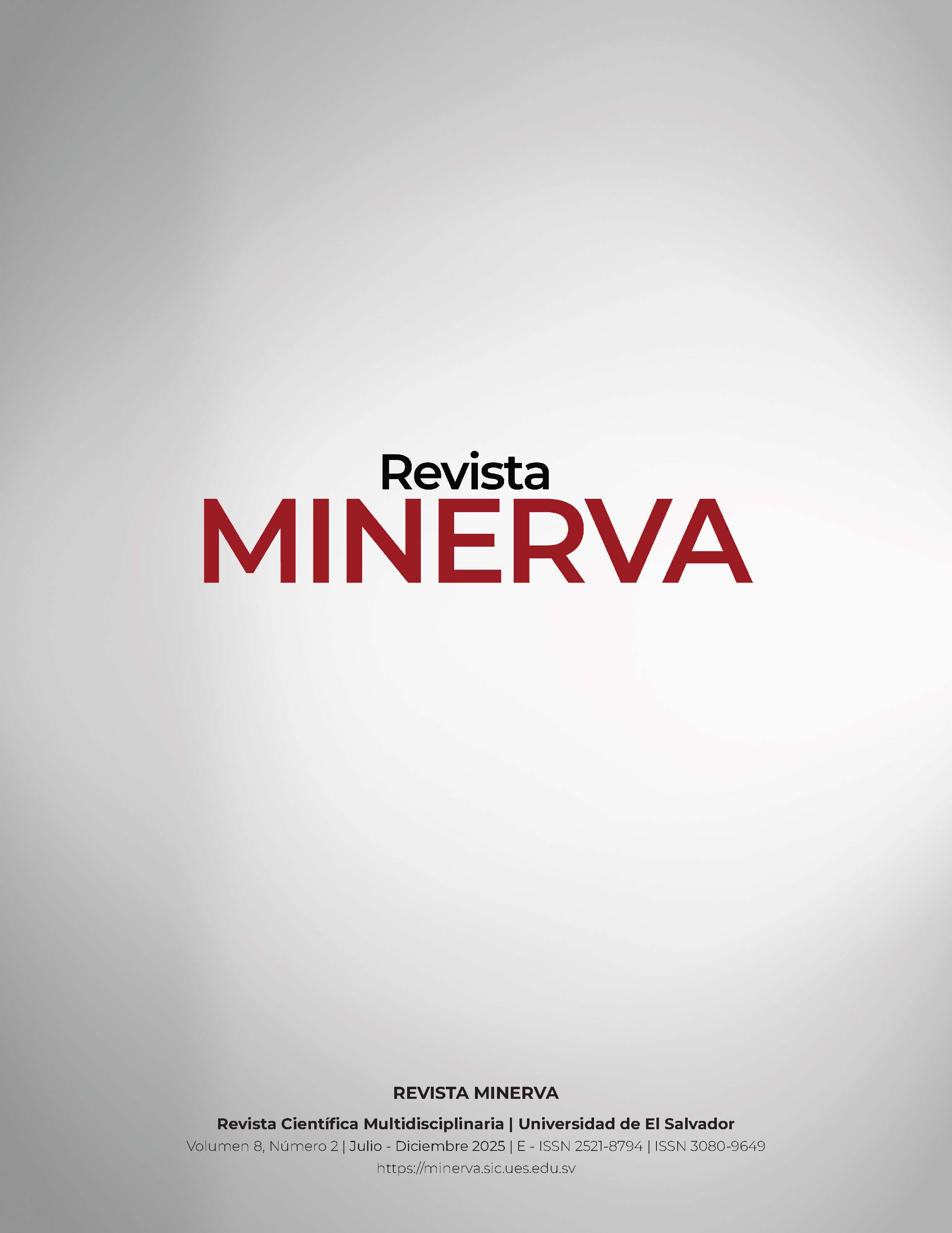 					Ver Vol. 9 Núm. 2: Revista Minerva vol. 9, no.2, julio - diciembre 2026
				
